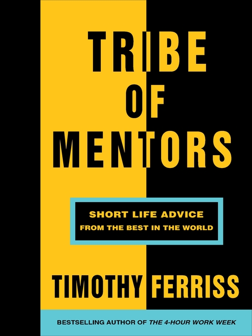Title details for Tribe of Mentors by Timothy Ferriss - Available